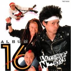 Laughin' Nose : Album 16